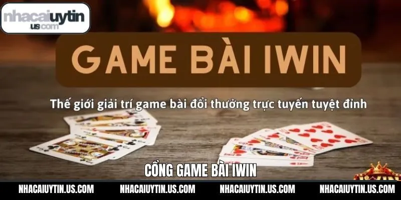 IWIN – Điểm Đến Hàng Đầu Dành Cho Những Ai Đam Mê Game Bài