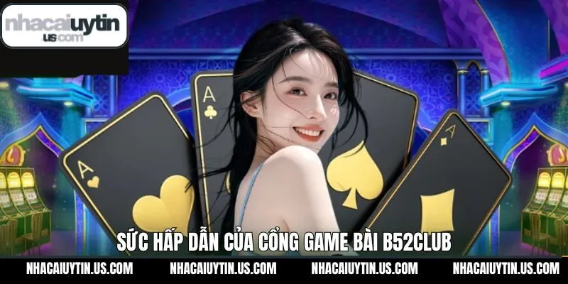 Ưu điểm tạo nên sức hút của trang game