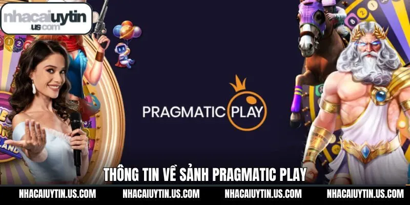 Khái quát chi tiết Pragmatic Play