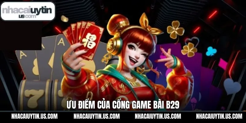 B52 sở hữu những ưu điểm nổi bật được đánh giá cao